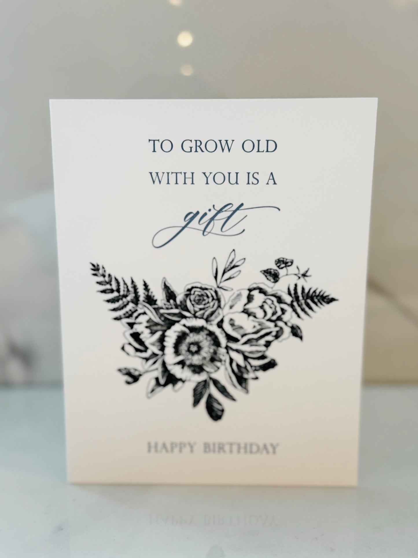 To Grow Old With You Is A Gift Card