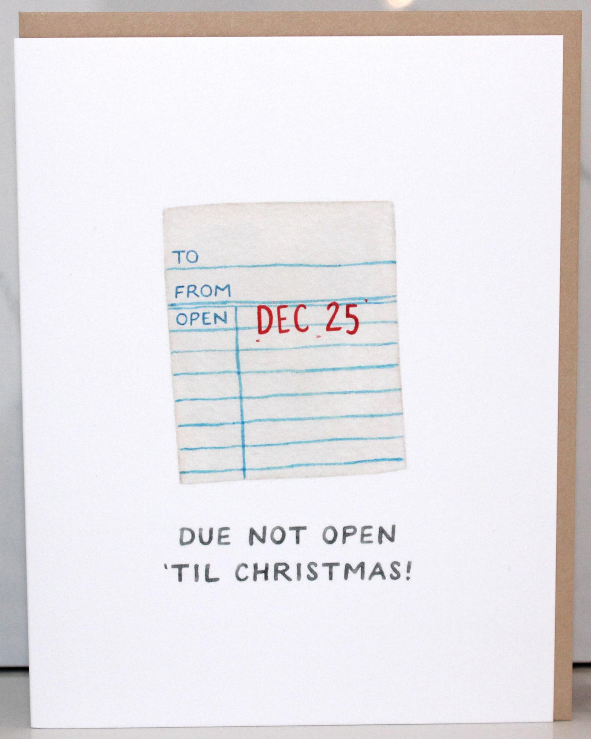 Do Not Open Til Christmas Greeting Card
