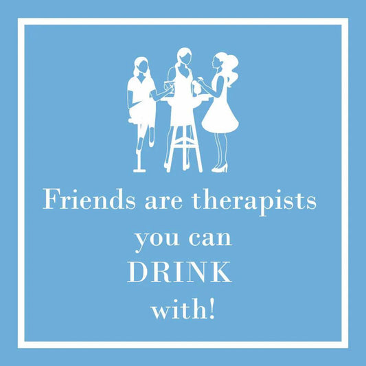 Friends are Therapists Cocktail Napkins