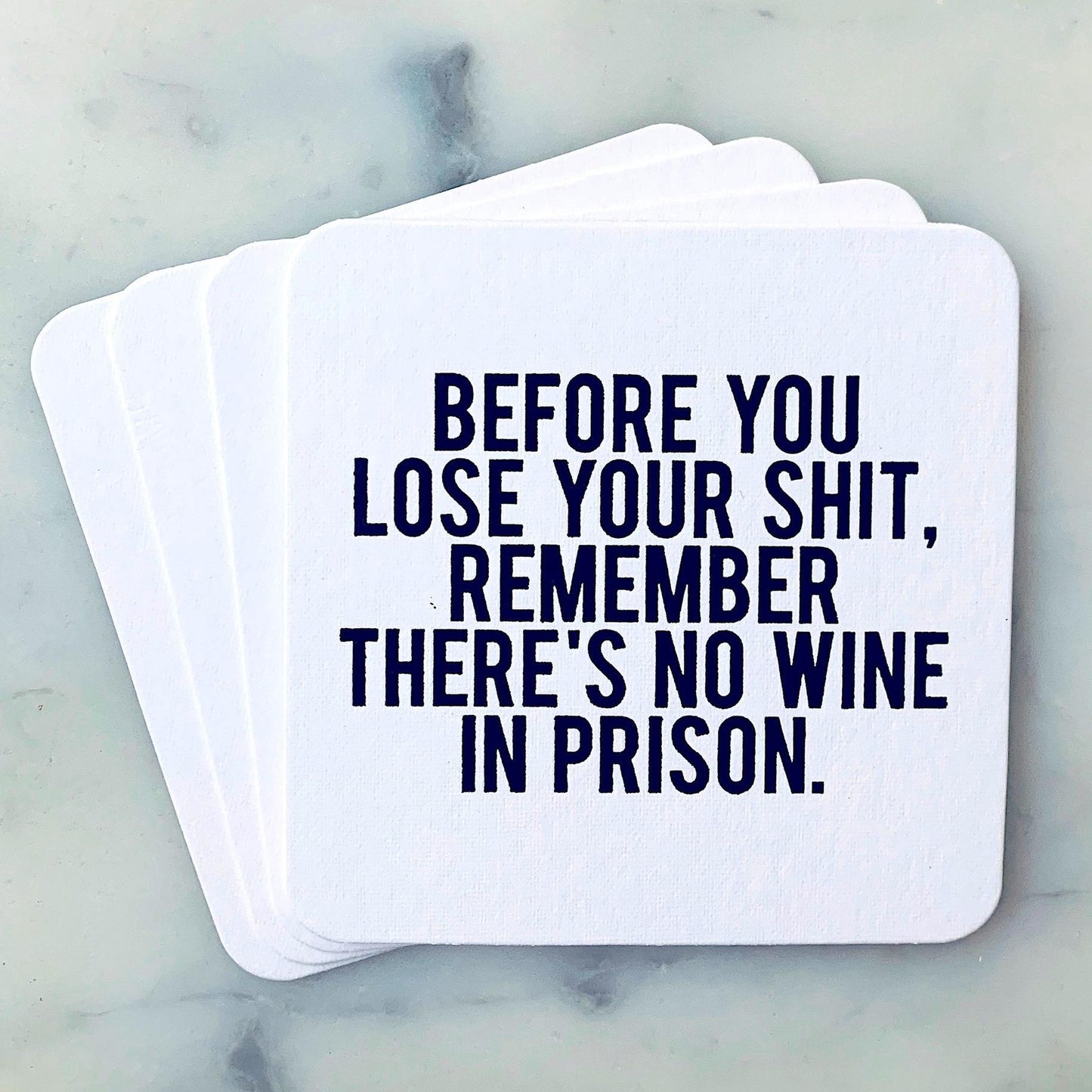 Before You Loose Your Sh**t Coaster