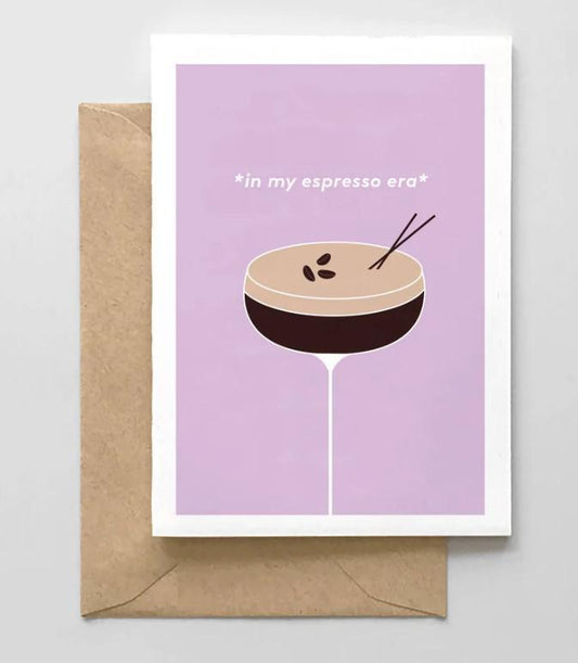 In My Espresso Era Greeting Card