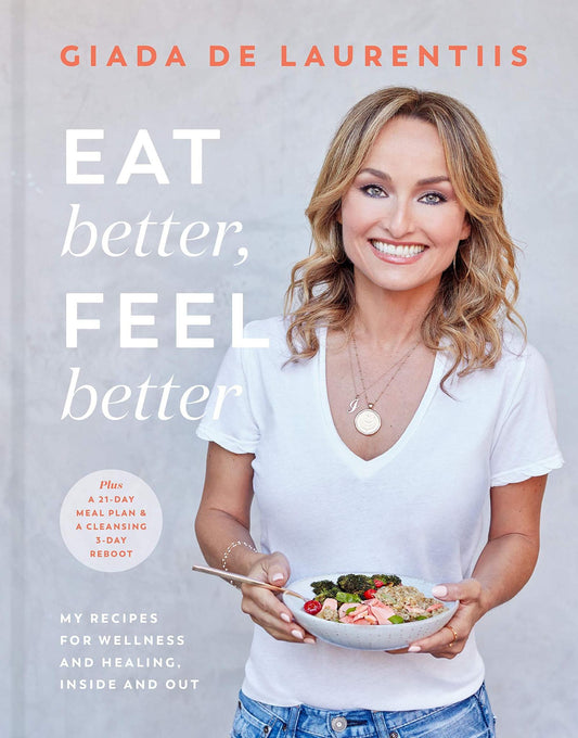 Eat Better, Feel Better Cookbook