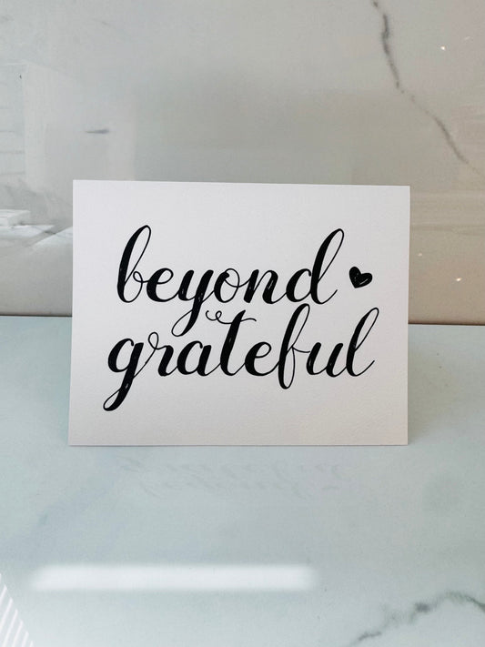 Beyond Grateful Thank You Card
