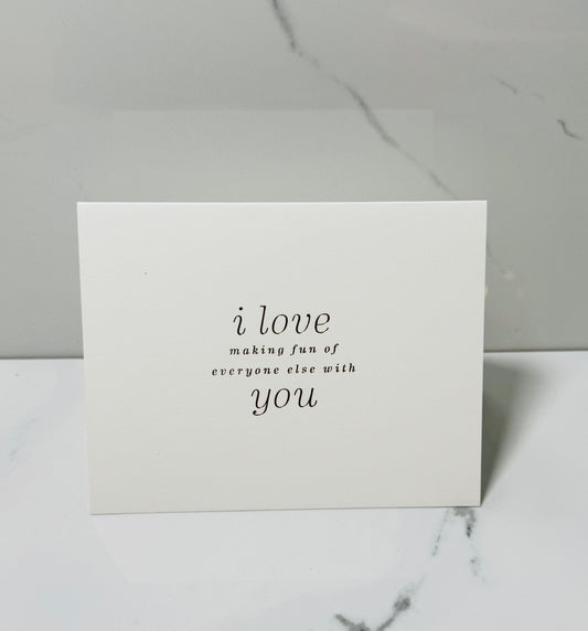 Making Fun Love Card