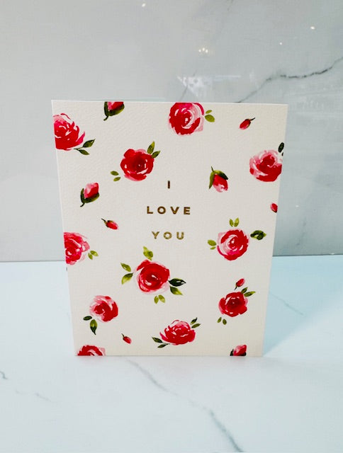 I Love You Roses Card