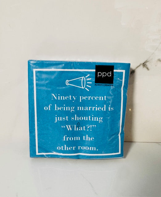 90% of Being Married Is Cocktail Napkin