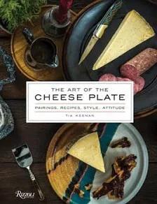 The Art of the Cheese Plate